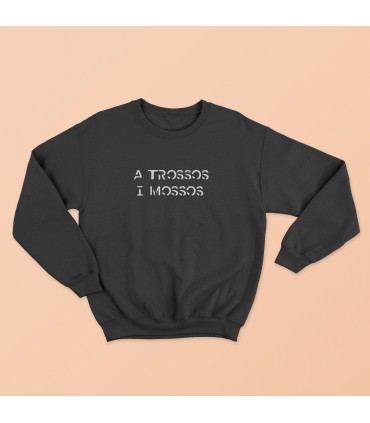 Sudadera unisex - "A trossos i mossos"
